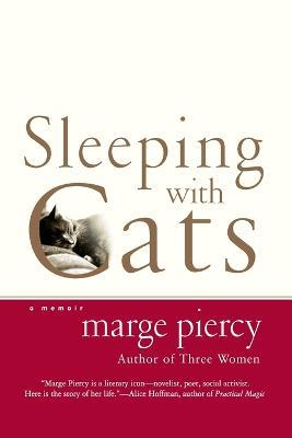 Sleeping with Cats - Marge Piercy - cover