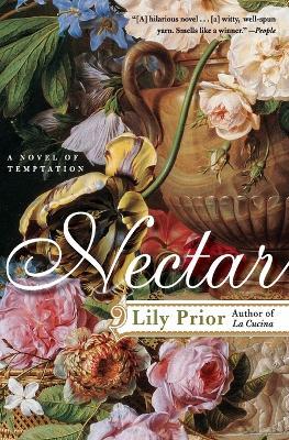 Nectar: A Novel of Temptation - Lily Prior - cover