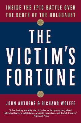 Victim's Fortune - John Authers,Richard Wolff - cover