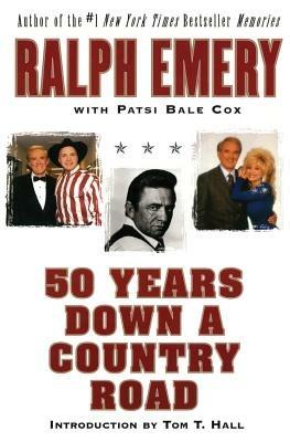 50 Years Down a Country Road - Ralph Emery,Patsi Bale Cox - cover