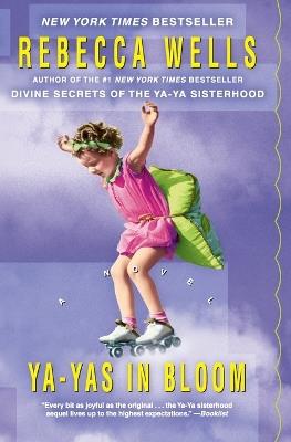 YA-Yas in Bloom - Rebecca Wells - cover