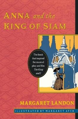 Anna and the King Of Siam - Margaret Landon - cover