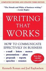 Writing That Works: How to Communicate Effectively in Business
