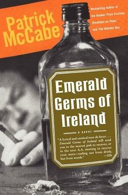 Emerald Germs of Ireland - Patrick McCabe - cover