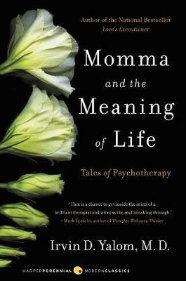 Momma and the Meaning of Life - Irvin D Yalom - cover