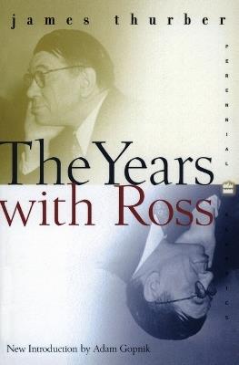 The Years With Ross - James Thurber - cover
