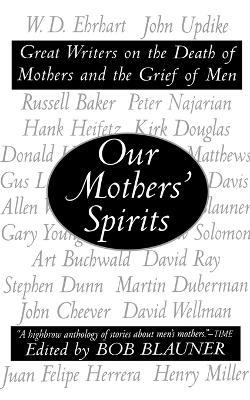 Our Mothers' Spirits - Bob Blauner - cover