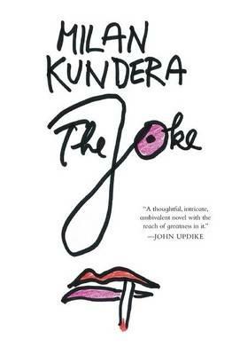 The Joke: A Novel by - Milan Kundera - cover
