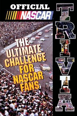 Official Nascar Trivia: The Ultimate Challenge for Nascar Fans - cover