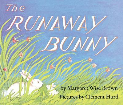 The Runaway Bunny - Margaret Wise Brown - cover