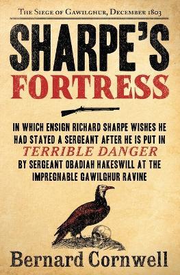 Sharpe's Fortress: Richard Sharpe and the Siege of Gawilghur, December 1803 - Bernard Cornwell - cover