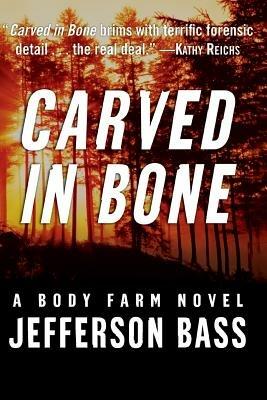 Carved in Bone - Jefferson Bass - cover