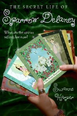 The Secret Life of Sparrow Delaney - Suzanne G. Harper - cover