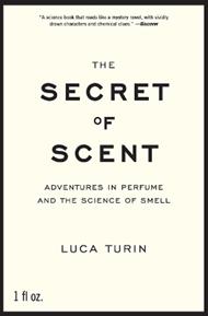 THE SECRET OF SCENT