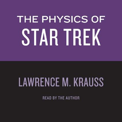 The Physics of Star Trek