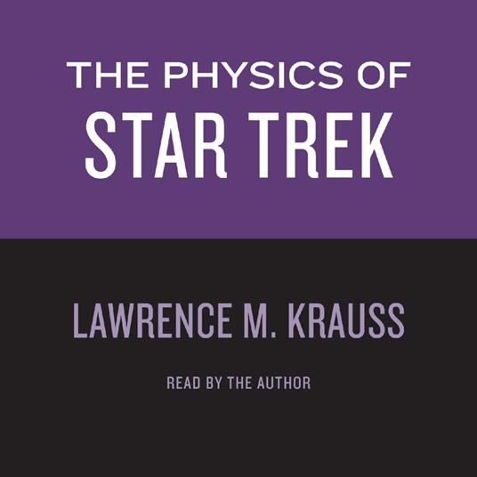 The Physics of Star Trek