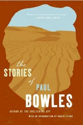 Short Stories of Paul Bowles, the - Paul Bowles - cover