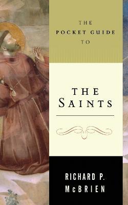 The Pocket Guide To The Saints - Richard McBrien - cover