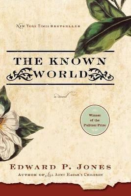The Known World - Edward P Jones - cover