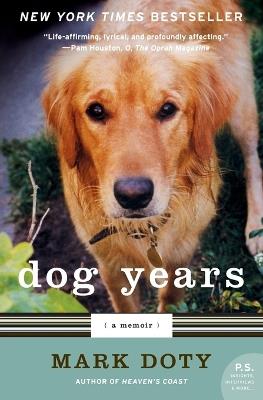 Dog Years: A Memoir - Mark Doty - cover