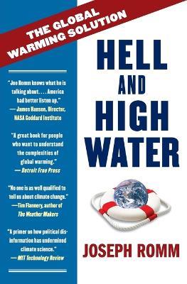 Hell and High Water: The Global Warming Solution - Joe Romm - cover
