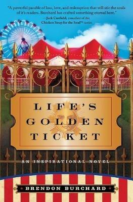 Life's Golden Ticket - Brendon Burchard - cover