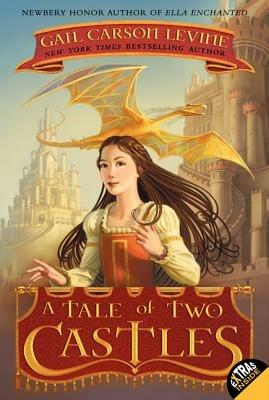 A Tale of Two Castles - Gail Carson Levine - cover