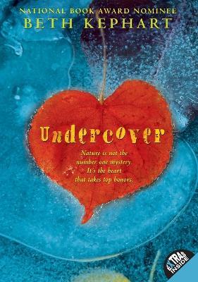 Undercover - Beth Kephart - cover