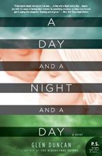 A Day and a Night and a Day