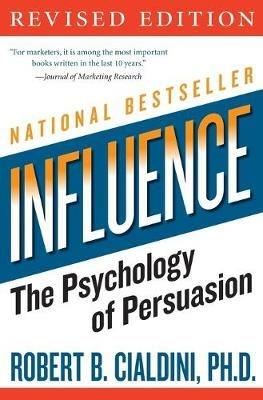influence: The Psychology of Persuasion - Robert B Cialdini - cover