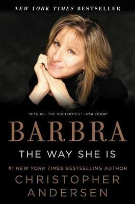 Barbra: The Way She Is - Christopher Andersen - cover