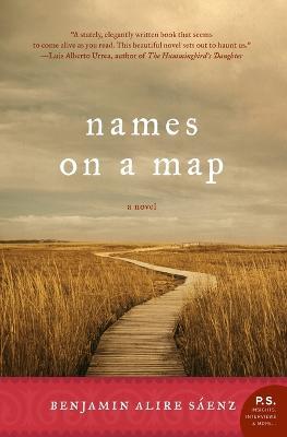 Names on a Map - Benjamin Alire Saenz - cover