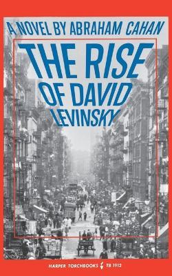 The Rise of David Levinsky - Abraham Cahan - cover