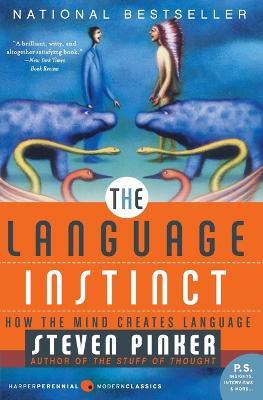 The Language Instinct: How the Mind Creates Language - Steven Pinker - cover