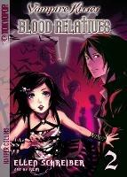 Vampire Kisses: Blood Relatives, Volume II - Ellen Schreiber - cover