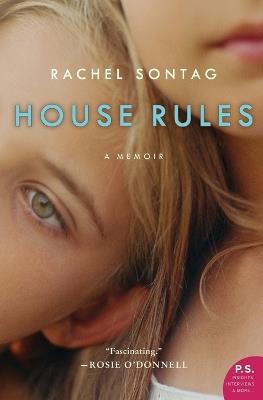 House Rules: A Memoir - Rachel Sontag - cover