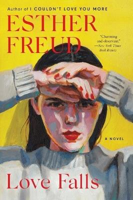 Love Falls - Esther Freud - cover