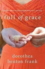Full Of Grace: A Novel