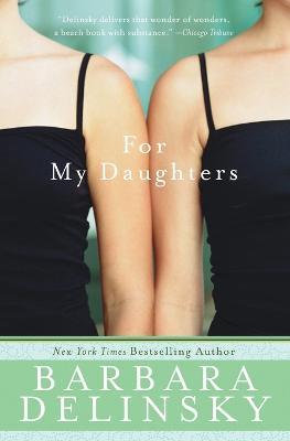 For My Daughters - Barbara Delinsky - cover