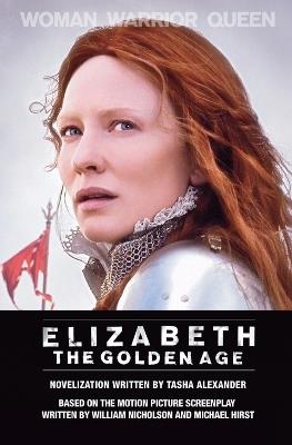 Elizabeth the Golden Age: A Novel of Queen Elizabeth - Tasha Alexander - cover