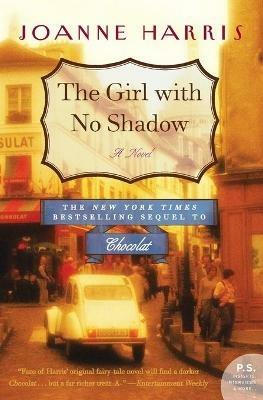 The Girl with No Shadow - Joanne Harris - cover