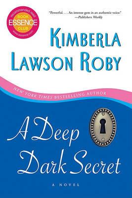 A Deep Dark Secret - Kimberla Lawson Roby - cover