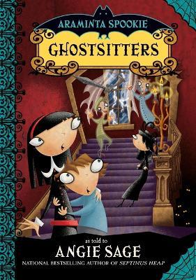 Araminta Spookie 5: Ghostsitters - Angie Sage - cover