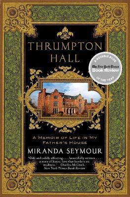 Thrumpton Hall - Miranda Seymour - cover