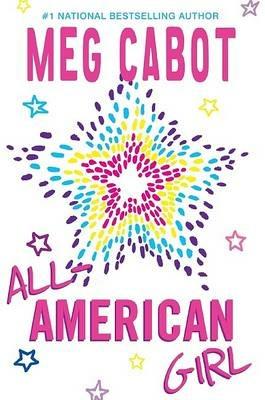 All-American Girl - Meg Cabot - cover