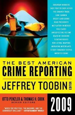 The Best American Crime Reporting - Jeffrey Toobin,Otto Penzler,Thomas H Cook - cover
