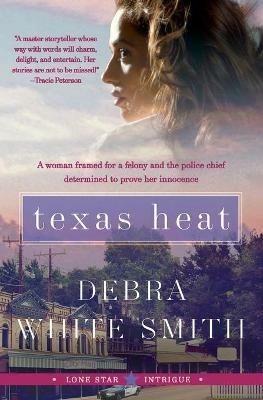 Texas Heat: Lone Star Intrigue Series - Debra White Smith - cover