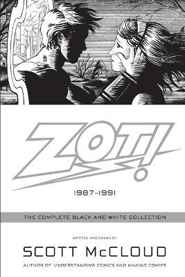 Zot!: The Complete Black and White Collection: 1987-1991 - Scott McCloud - cover