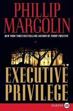 Executive Privilege LP