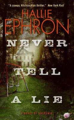 Never Tell a Lie - Hallie Ephron - cover